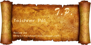Teichner Pál névjegykártya